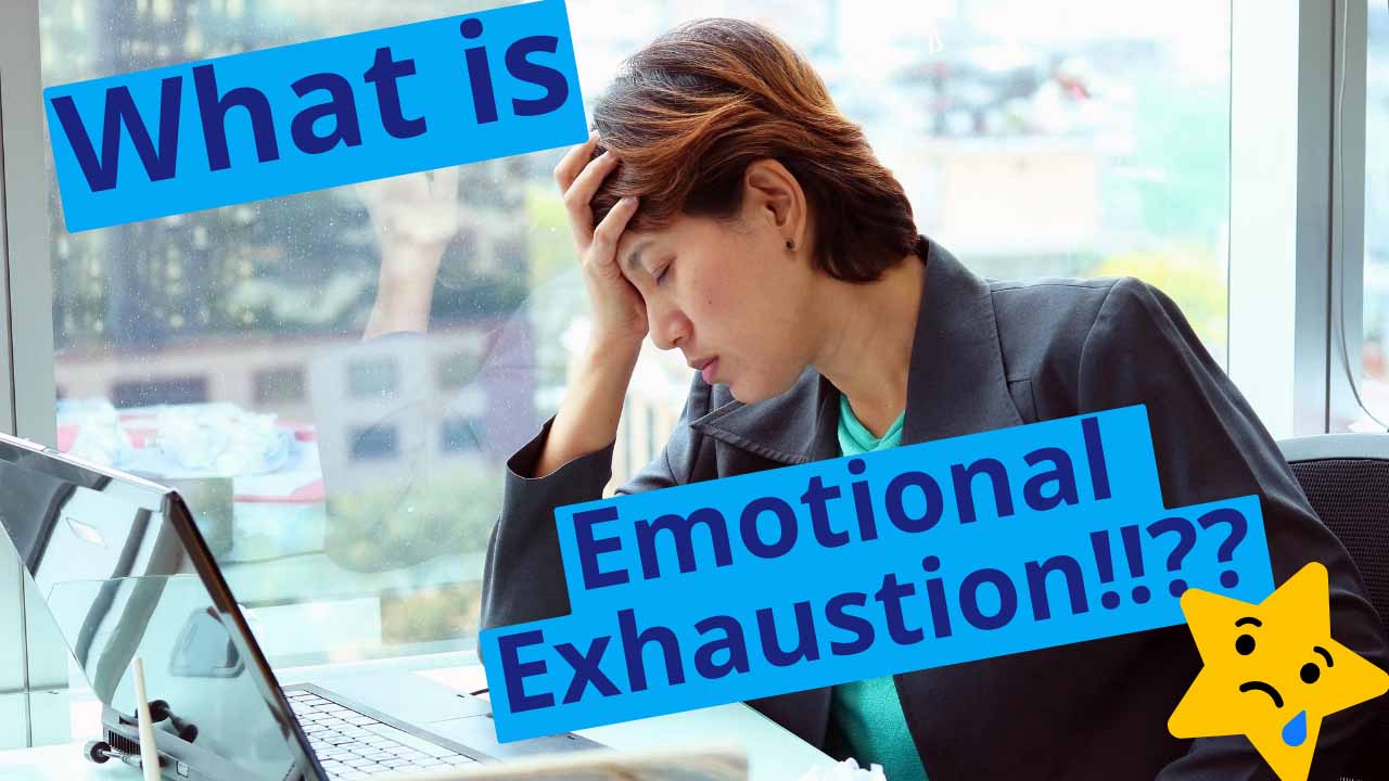 emotional exhaustion,depression,fatigue,burnout, burn out, tired, worried, sad, dr christine sauer