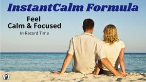InstantCalm Formula Feel calm feel focused anxiety worries depression stress de-stress stress management anxiety