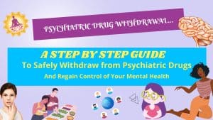 psychiatric drug withdrawal - how to safely withdraw from psychiatric medications